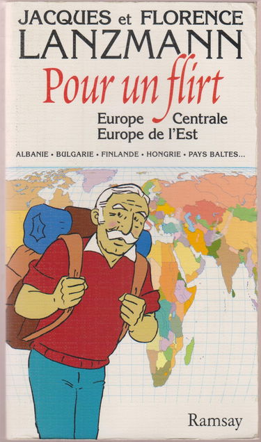 Pour un flirt. Vol. 2. Europe centrale, Europe de l'Est