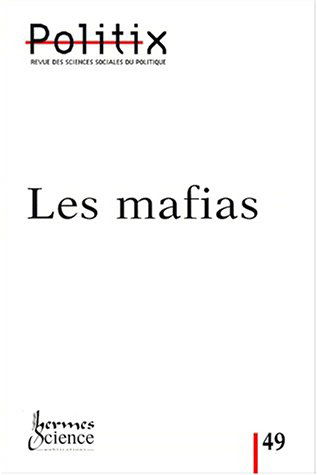 Politix, n° 49. Les mafias