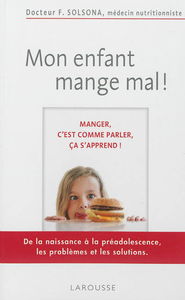 Mon enfant mange mal !