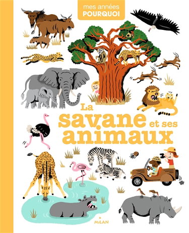 Couverture de La savane et ses animaux