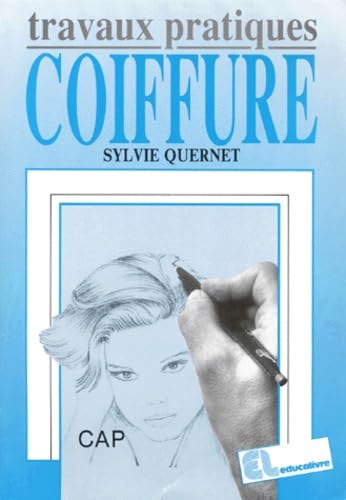 Dessin de coiffure : travaux pratiques, CAP 1re et 2e année