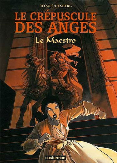 Le crépuscule des anges. Vol. 2. Le maestro