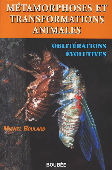 Métamorphoses et transformations animales : oblitérations évolutives : illustré de 49 figures dans le texte, de 7 planches en sépia et de 16 planches en couleurs