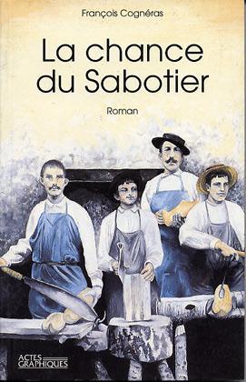 La chance du sabotier