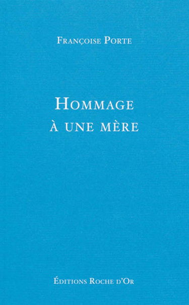 Hommage à une mère