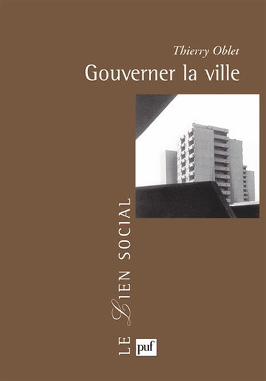 Gouverner la ville : les voies urbaines de la démocratie moderne