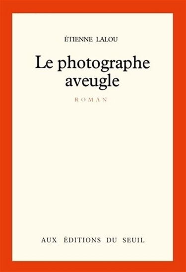 Le Photographe aveugle