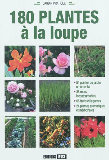 180 plantes à la loupe