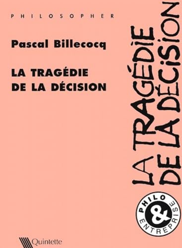 La tragédie de la décision