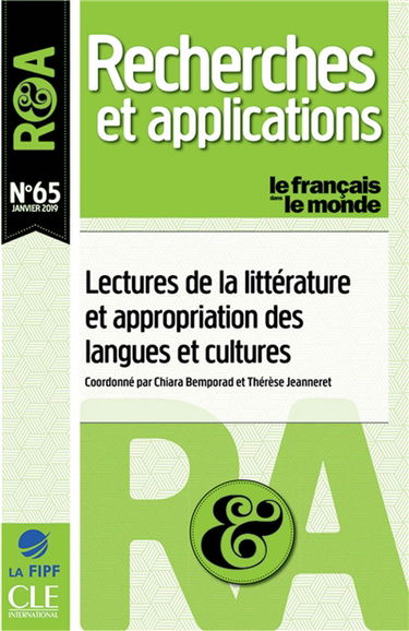 Français dans le monde, recherches et applications (Le), n° 65. Lectures de la littérature et appropriation des langues et cultures