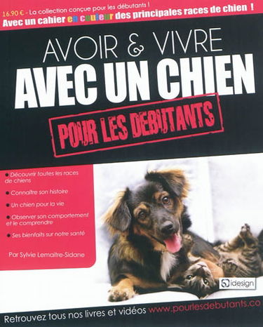 Avoir & vivre avec un chien : pour les débutants