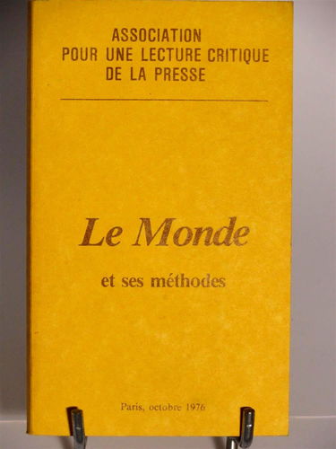 Le Monde et ses méthodes