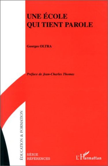Couverture de Une école qui tient parole
