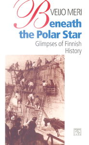 Beneath the Polar Star: Glimpses of Finnish history
