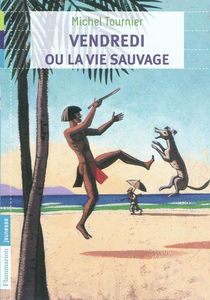 Vendredi ou La vie sauvage