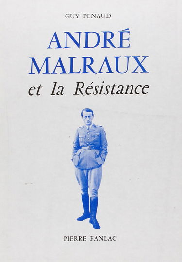 André Malraux et la Résistance