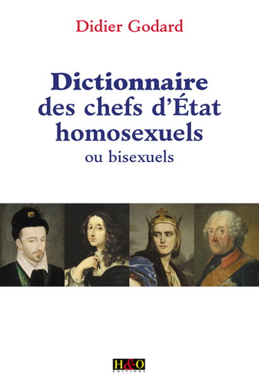 Dictionnaire des chefs d'Etat homosexuels ou bisexuels