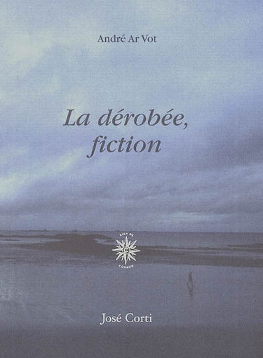 La dérobée, fiction