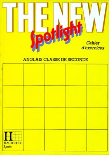 The New Spotlight, anglais classe de 2e : cahier d'exercices