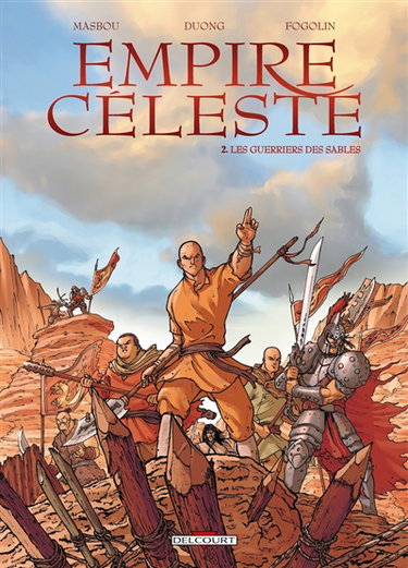Empire céleste. Vol. 2. Les guerriers des sables