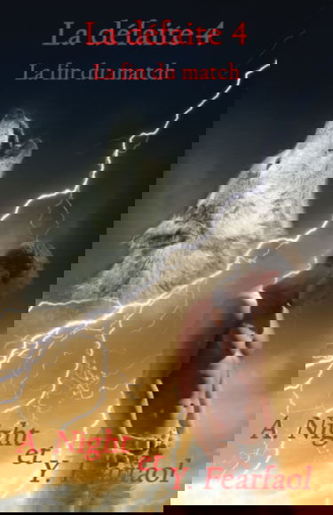 La défaite 4: La fin du match