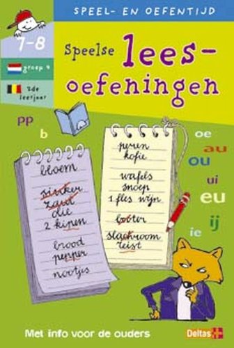 Couverture de Speel- en oefentijd 22. Speelse leesoefeningen (7-8 j.): Speel- en oefentijd voor kinderen van 7-8 jaar par Annemie Bosmans