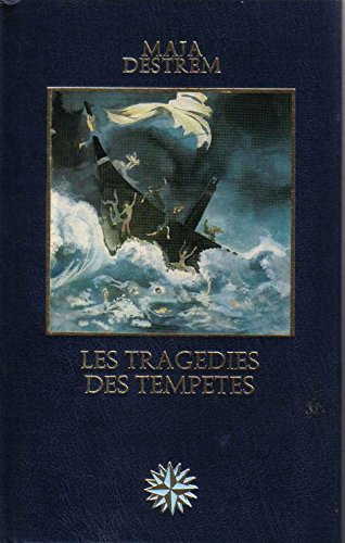 Couverture de Les tragédies des tempêtes.