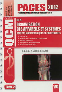 UE5 organisation des appareils et systèmes : aspects morphologiques et fonctionnels : QCM questions corrections mémorisation. Vol. 2
