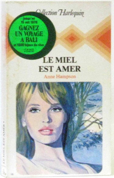 Le Miel est amer (Collection Harlequin)