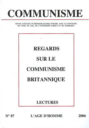 Communisme, n° 87. Regards sur le communisme britannique : lectures