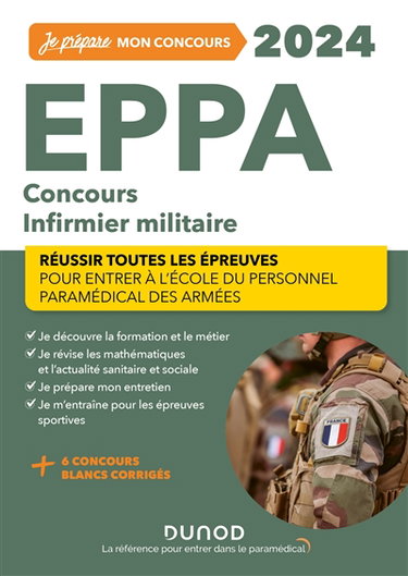 Couverture de Concours infirmier militaire EPPA 2024 : réussir toutes les épreuves pour entrer à l'Ecole du personnel paramédical des armées