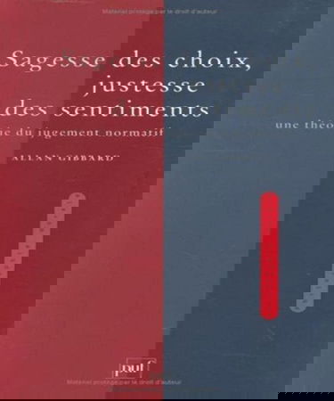 Sagesse des choix, justesse des sentiments
