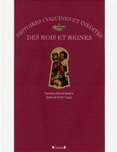 Histoires coquines et inédites des rois et reines