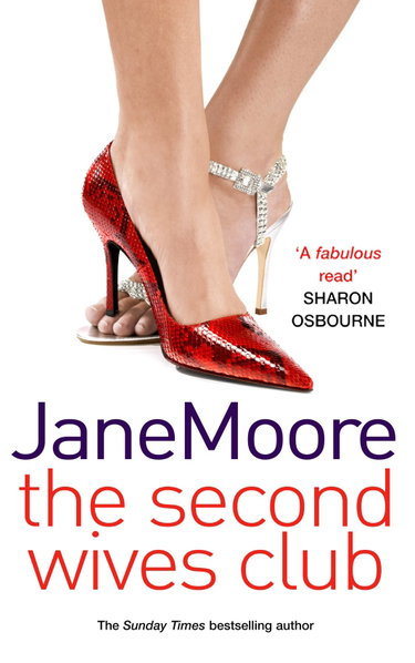 Couverture de The Second Wives Club: a fast-paced, witty and wonderfully funny romantic comedy you won’t be able to stop reading…
