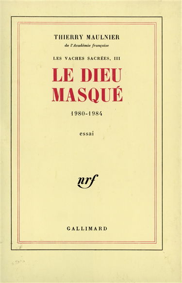 Les Vaches sacrées. Vol. 3. Le Dieu masqué : 1980-1984