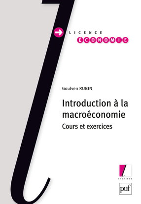 Introduction à la macroéconomie : cours et exercices