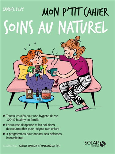 Mon p'tit cahier soins au naturel