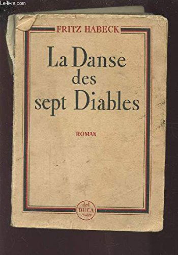 La danse des sept diables. roman traduit de l'allemand par max rod.