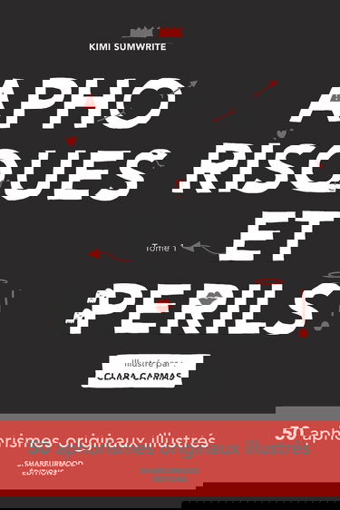 APHO RISQUES ET PÉRILS: TOME 1