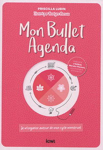 Mon bullet agenda : je m'organise autour de mon cycle menstruel