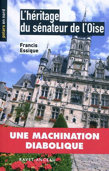L'héritage du sénateur de l'Oise