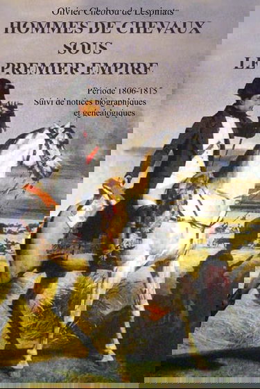 Hommes de Chevaux Sous le Premier Empire (1806-1815)