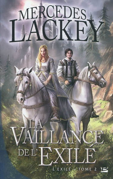 L'exilé. Vol. 2. La vaillance de l'exilé