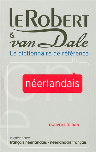Robert et Van Dale : dictionnaire français-néerlandais, néerlandais-français