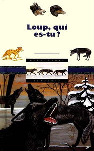 Loup, qui es-tu ?