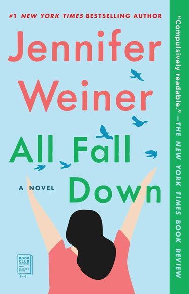 Couverture de All Fall Down: A Novel par Jennifer Weiner