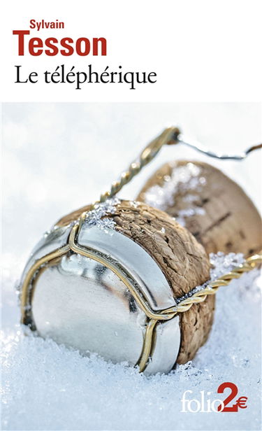 Le téléphérique : et autres nouvelles