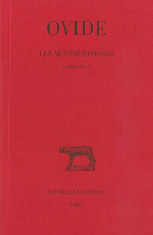 Les métamorphoses. Vol. 2. Livres VI-X