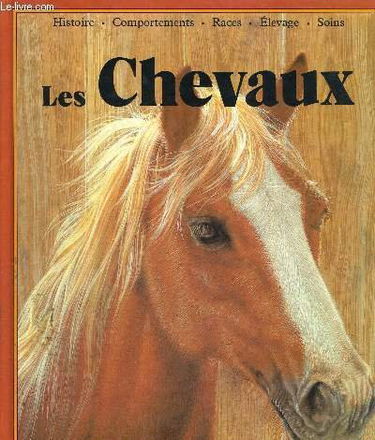 Les Chevaux (Nos animaux)