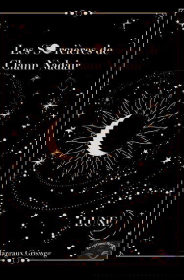 Les Sorcières de Clann Nàdair: LUNE